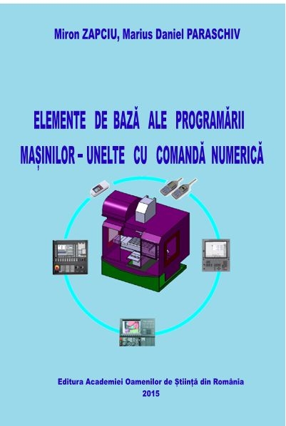 978-606-8636-12-2-elemente-de-baza-ale-programarii-masinilor-unelte-cu-comanda-numerica