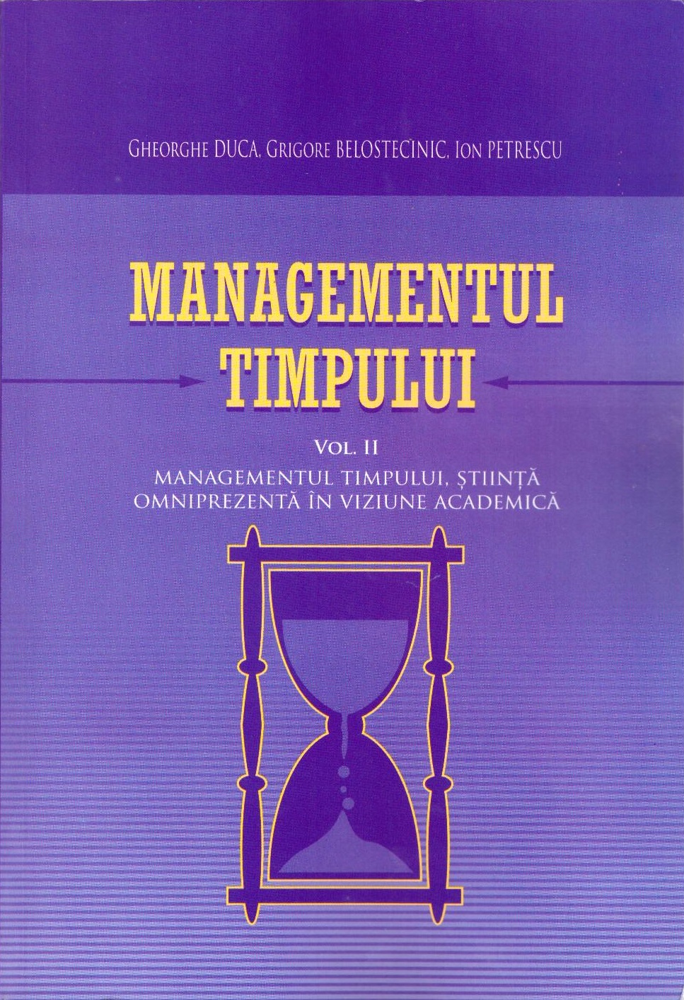 Managementul timpului vol II