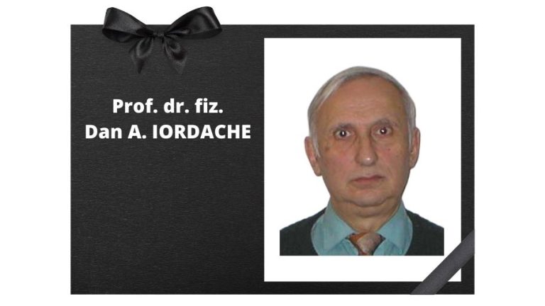 A plecat dintre noi Profesorul emerit, dr. fiz. Dan Alexandru IORDACHE