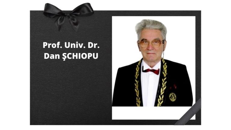Departed Prof. univ. Dr. Dan SCHIOPU, founding full member, Vice-President of AOSR