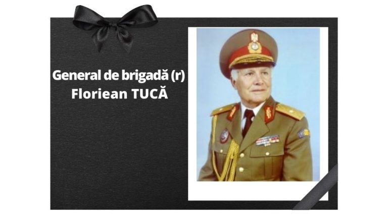 Profundă tristeţe la trecerea în nefiinţă a Gen. de brigadă(r) Floriean TUCĂ, Membru Corespondent, Secția de Științe Militare