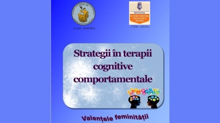 Conferința STRATEGII ÎN TERAPII COGNITIVE ȘI COMPORTAMENTALE