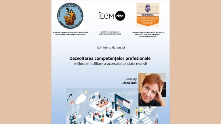 Conferinţa DEZVOLTAREA COMPETENȚELOR PROFESIONALE – mijloc de facilitare a accesului pe piața muncii