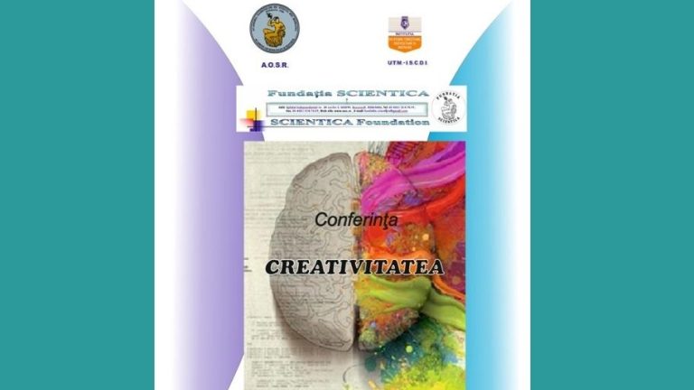 Conferința CREATIVITATEA, colaborare cu FUNDAȚIA SCIENTICA