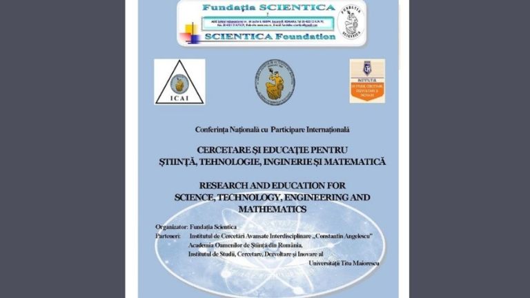 Conferinţa CERCETARE ȘI EDUCAȚIE PENTRU ȘTIINȚĂ, TEHNOLOGIE, INGINERIE ȘI MATEMATICĂ (STIM)