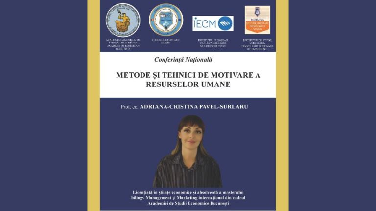 Conferinţa ”Metode și tehnici de motivare a resurselor umane”