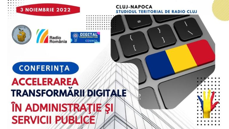 Conferinţa „Accelerarea transformării digitale în administraţie şi servicii publice”