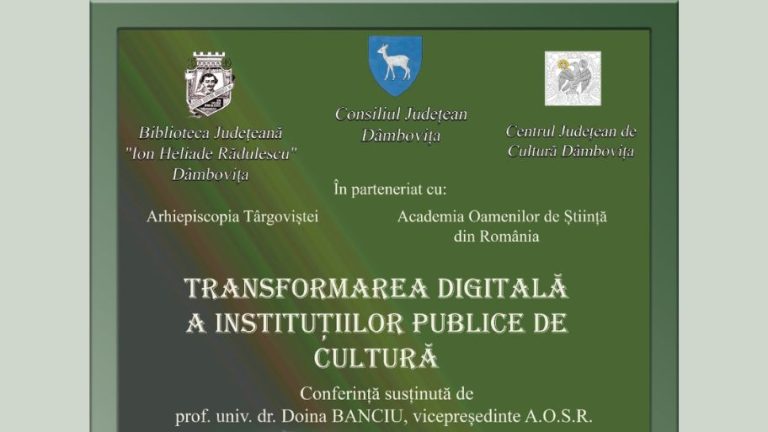 Conferința „Transformarea digitală a instituţiilor publice de cultură”