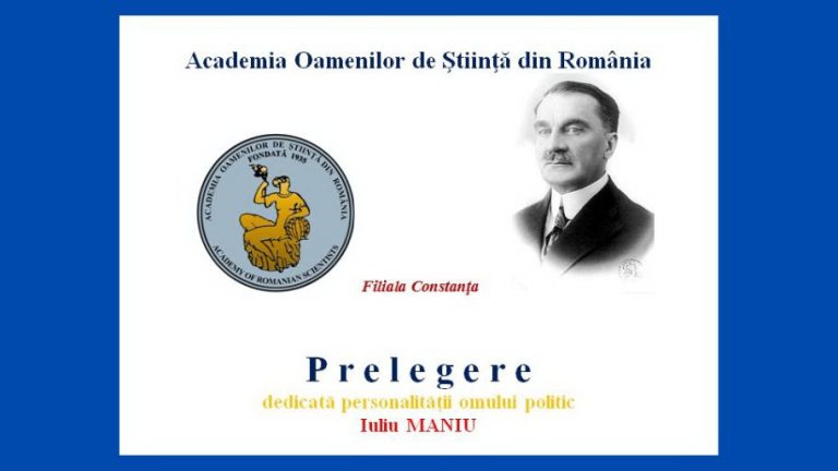 Lecture dedicated to the personality of the politician Iuliu MANIU