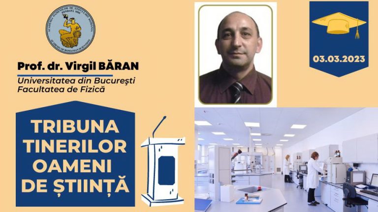 FOTO Prof. Dr. Virgil Băran la Tribuna tinerilor oameni de ştiinţă