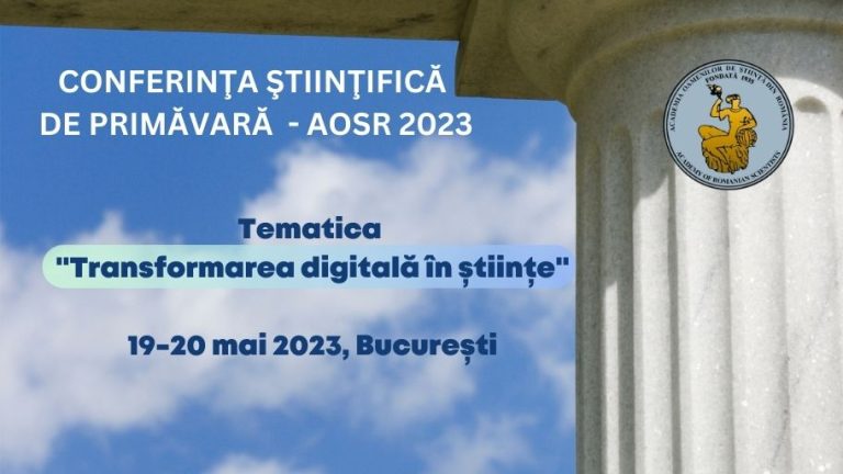 Conferinţa Naţională Științifică, ediția de primăvară 2023 – „Transformarea digitală în științe”