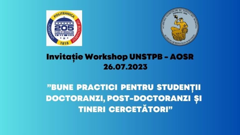 Workshop ”Bune practici pentru studenții doctoranzi, post-doctoranzi și tineri cercetători”