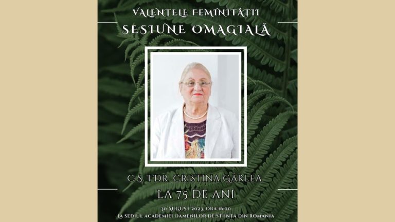 Homage edition “The values of femininity” – Dr. Cristina Gârlea