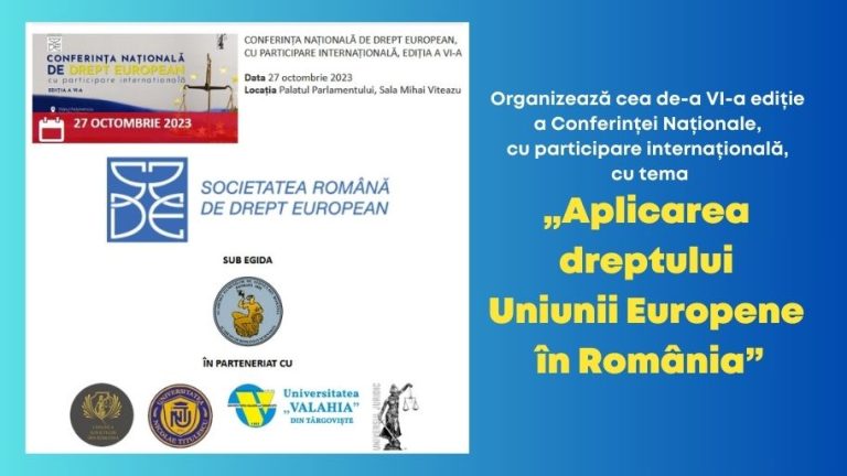 Conferința Națională de Drept European – Ediția a VI-a