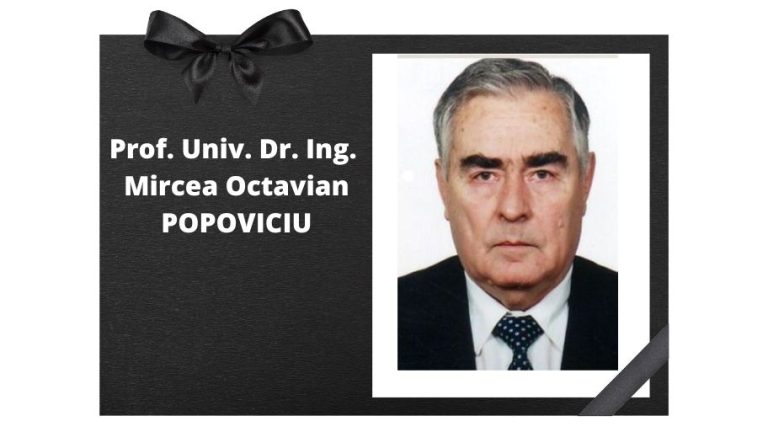 Eternal regrets – Mr. Prof. Dr. Mircea Octavian Popoviciu!