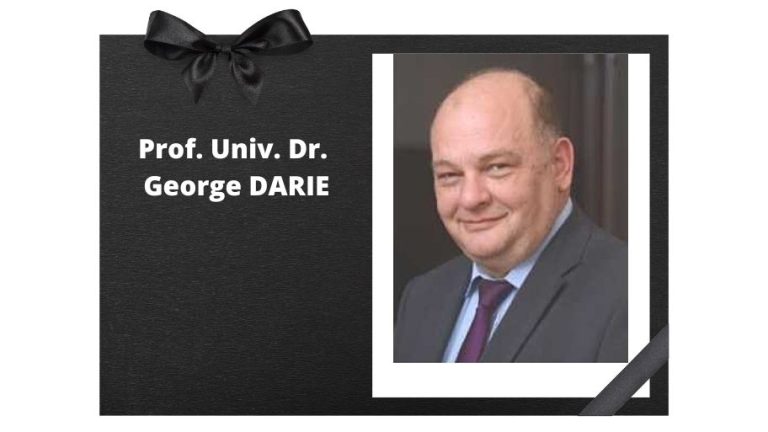 Dumnezeu să îl odihnească în pace pe Prof.univ.dr. George Darie!