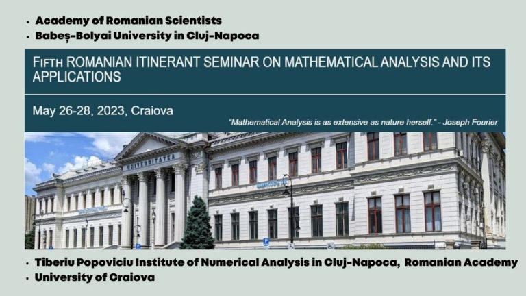 The “Fifth Romanian Itinerant Seminar on Mathematical Analysis and its Applications”, 26-28 May 2023