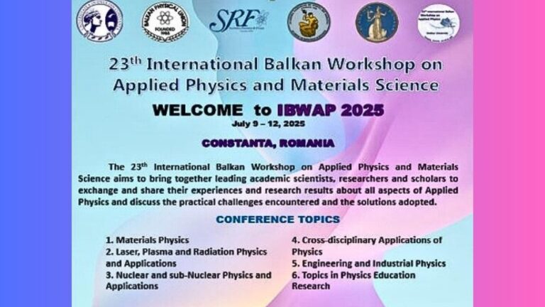 IBWAP 2025 – 23rd International Balkan Workshop on Applied Physics and Material Science