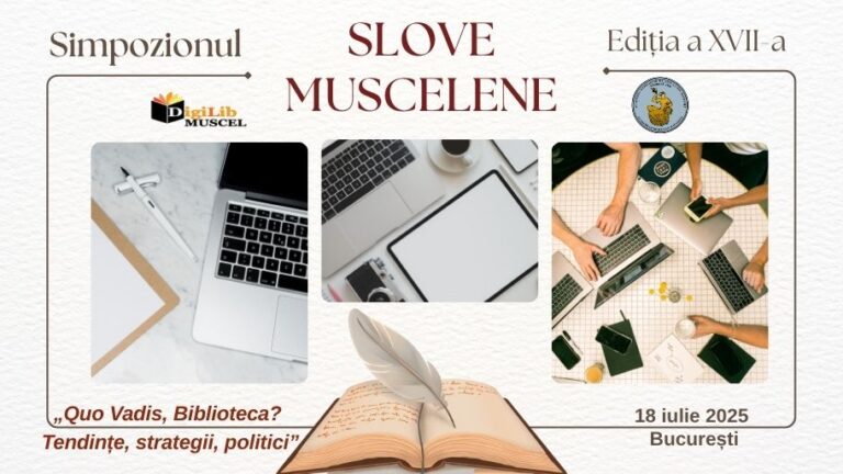 Simpozionul „Slove Muscelene” 2025: „Quo Vadis, biblioteca? Tendințe, strategii, politici”