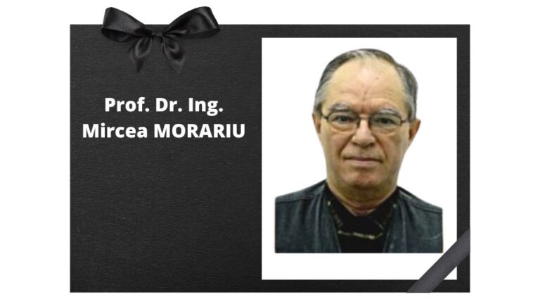 Regrete eterne – Prof.dr.ing. Mircea Morariu