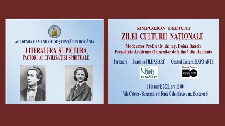 Simpozion dedicat ZILEI CULTURII NAȚIONALE – Literatura și pictura, factori ai civilizației spirituale