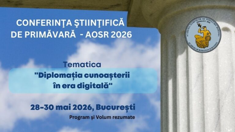 CONFERINŢA ŞTIINŢIFICĂ DE PRIMĂVARĂ a AOSR, 2026 – Program și volum rezumate